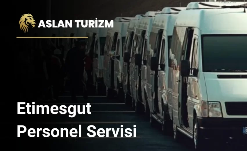 Etimesgut Personel Servisi