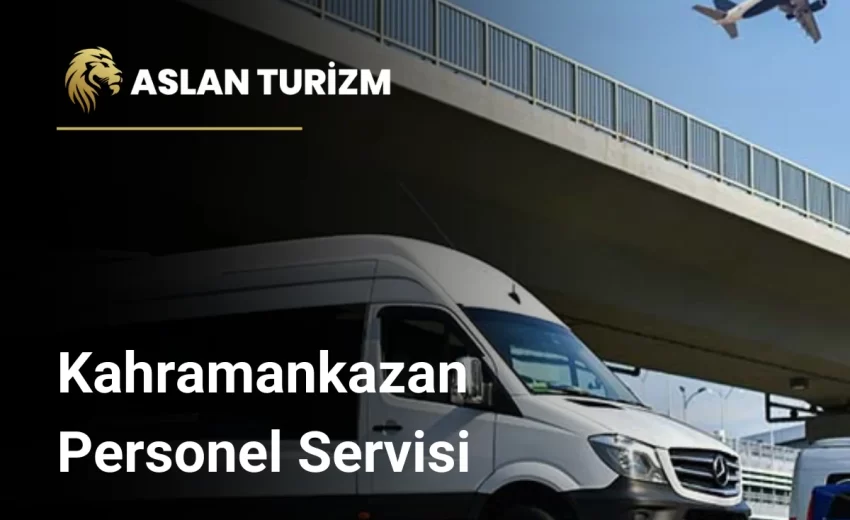 Kahramankazan Personel Servisi