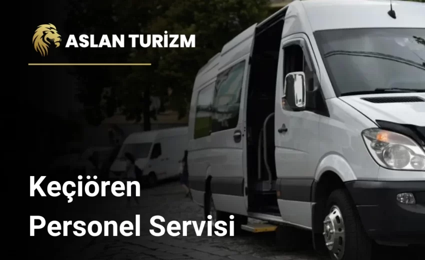 Keçiören Personel Servisi