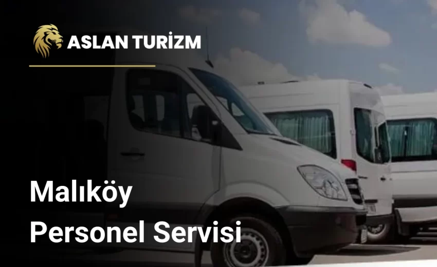 Malıköy Personel Servisi