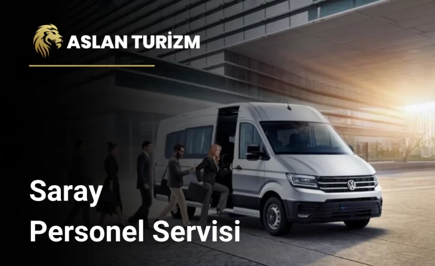 Saray Personel Servisi