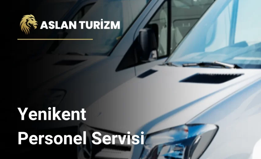 Yenikent Personel Servisi